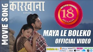 MAYA LE BOLEKO  KARKHANA I Official Video  SUSHIL  BARSHA  HERCULES  SUGAM  NIKHITA [upl. by Eeral]