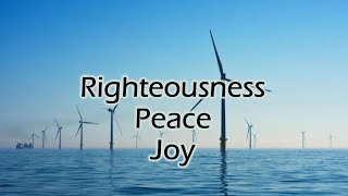 Righteousness Peace Joy with lyrics Ron Kenoly [upl. by Shirley]