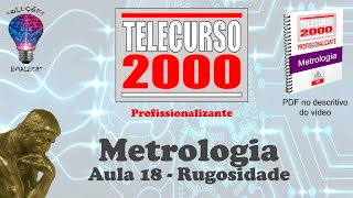 Telecurso 2000  Metrologia  18 Rugosidade [upl. by Hebe]