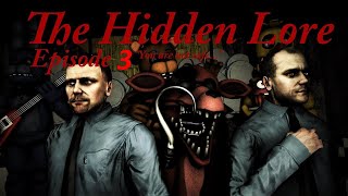 SFM FNaF Five Nights at Freddys The Hidden Lore Episode 3 [upl. by Uzzi]