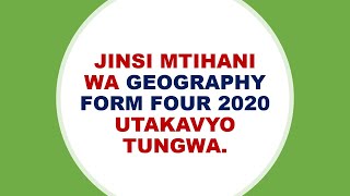 Mtihani wa kidato cha NNE 20202021GEOGRAPHY NECTA FORM FOUR [upl. by Lonna]