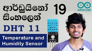 Sinhala Arduino Tutorial 19  DHT11 Temperature and Humidity Sensor [upl. by Leinod]