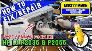 How to Fix and Repair  Most Common Problem of HP LaserJet P2035 amp P2055 [upl. by Nwahsuq]