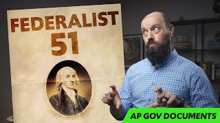 Federalist 51 EXPLAINED AP Government Foundational Documents [upl. by Hadwyn976]