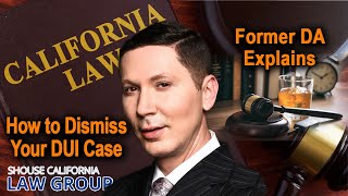 How to Convince a Prosecutor to Dismiss My DUI Case A Former DA Explains [upl. by Saduj320]