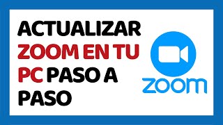 Cómo Actualizar Zoom en PC [upl. by Vogeley]