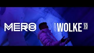 MERO  WOLKE 10 Official Video [upl. by Eruot138]