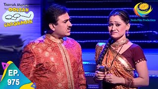 Taarak Mehta Ka Ooltah Chashmah  Episode 975  Full Episode [upl. by Bamberger]