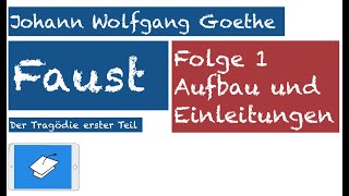 Goethe Faust I Aufbau Vorspiele Einleitungen [upl. by Linda]