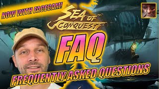 Sea of Conquest  FAQ Frequently Asked Questions [upl. by Penoyer]