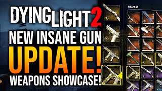 Dying Light 2  Just Got A MASSIVE Gun Update [upl. by Norra]