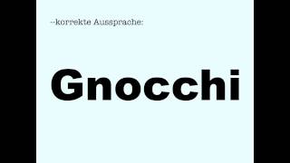 Korrekte Aussprache Gnocchi [upl. by Euqimod]