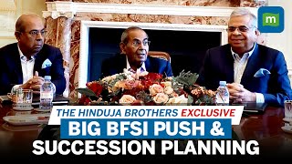 Hinduja Brothers Interview Excl India Growth Story Groups BFSI amp MampA Push Succession Plan amp More [upl. by Weber229]