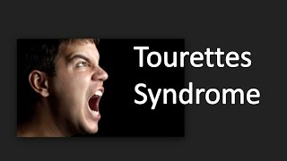 Tourettes Syndrome [upl. by Johannes]