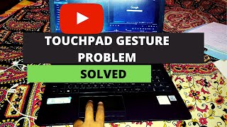 Touchpad Gestures not working in windows 2022  Solve easily [upl. by Tips]