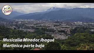 Musicalia Mirador Ibagué [upl. by Hcab]