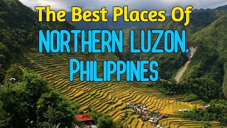 10 Best Places To Visit In NORTHERN LUZON PHILIPPINES  Philippines Travel [upl. by Mcneely]