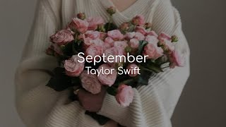 September  Taylor Swift lyrics [upl. by Ysteb476]