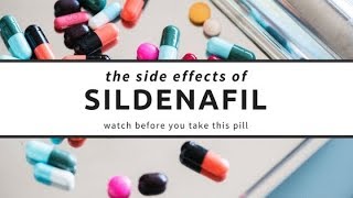 Sildenafil Side Effects  Watch Before You Take This Pill [upl. by Stranger]