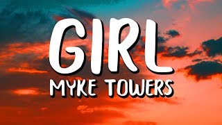 Myke Towers  Girl LetraLyrics [upl. by Lauraine]