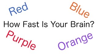 How Fast Is Your Brain The Stroop Test [upl. by Salita]