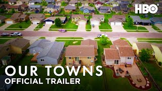 Our Towns 2021 Official Trailer  HBO [upl. by Cote337]