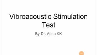 Vibroacoustic Stimulation Test [upl. by Azeel427]