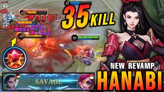 2x SAVAGE  35 Kills Hanabi Revamp 100 OVERPOWERED  New Revamp Tryout  MLBB [upl. by Ytte29]