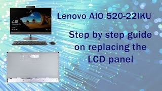 Lenovo AIO LCD screen replacement step by step [upl. by Attehcnoc876]