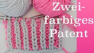 Zweifarbiges Patentmuster stricken  Brioche stricken [upl. by Emiaj742]