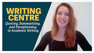 Quoting Summarizing and Paraphrasing in Academic Writing [upl. by Keavy634]