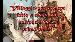 Villaggio per presepe in cartone e das 1 parte [upl. by Marriott407]