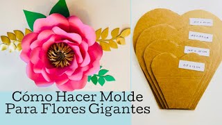 Cómo Hacer Moldes Para Flores Gigantes Tem 9  Giant Flower Template Making Tutorial  Tem  9 [upl. by Enehs645]