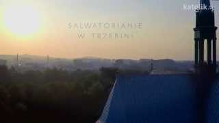 Salwatorianie w Trzebini [upl. by Paxton]