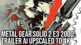 Metal Gear Solid 2 E3 2000 4K AI Upscaling An AllTime Classic Trailer [upl. by Gael572]