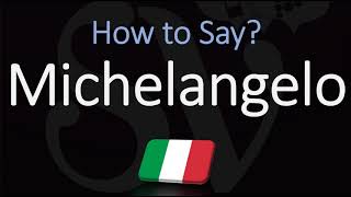 How to Pronounce Michelangelo in Italian CORRECTLY [upl. by Carroll]