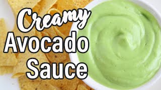 Creamy Avocado Sauce Recipe  Healthy Avocado Cilantro Sauce [upl. by Borreri]