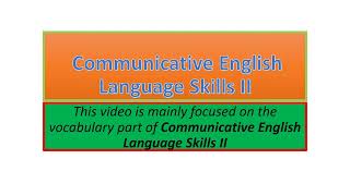 Communicative English Language Skills II vocabulary part one [upl. by Ennairrac]