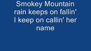 Smokey Mountain Rain with lyrics [upl. by Bouchier]