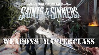 TWD Saints amp Sinners  Mastering ALL The Weapons [upl. by Darej230]