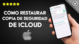 Cómo Restaurar una Copia de Seguridad de iCloud en mi iPhone iPad e iPod Touch [upl. by Fawcette]