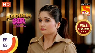 Maddam Sir  Ep 65  Full Episode  9th September 2020 [upl. by Dnalel]