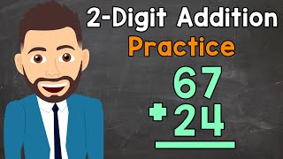 2Digit Addition Practice  Elementary Math with Mr J [upl. by Sekoorb]