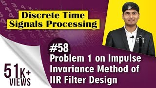 Problem 1 Impulse Invariance Method in Digital IIR Filter  Discrete Time Signal Processing [upl. by Certie]