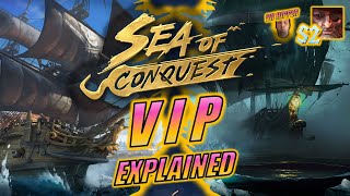 Sea of Conquest  VIP Explained Guide 42 [upl. by Preiser618]