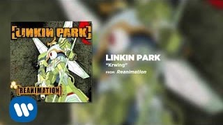 Krwlng  Linkin Park Reanimation [upl. by Silvanus]