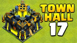 New Update  Town Hall 17 in Clash of Clans [upl. by Legyn]