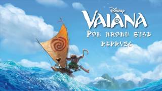 Vaiana  Pół kroku stąd repryza  Moana  How Far Ill Go Reprise POLISH [upl. by Ylnevaeh]