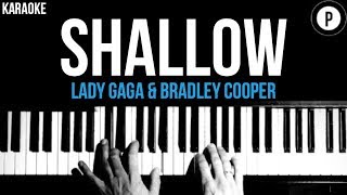 Lady Gaga amp Bradley Cooper  Shallow Karaoke SLOWER Acoustic Piano Instrumental Cover Lyrics [upl. by Caddaric]