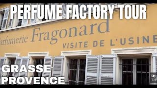 Parfumerie Fragonard  Grasse  Perfume factory tour [upl. by Modnar]